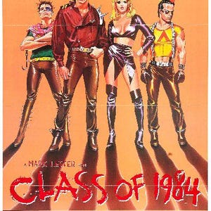 May include: Movie poster for the film "Class of 1984" featuring four young adults in punk rock attire. The poster has a bright orange background with the title in red and the tagline "We are the future!... And nothing can stop us."