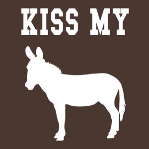 FUNNY SHIRT Kiss My Ass T-Shirt County Music Cowboy Mens Womens Kids Tee Shirt  (also available on crewneck sweatshirts and hoodies) SM-5XL