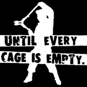 VEGAN SHIRT Unti Every Cage Is Empty T-shirt Animal RIghts Vegetarian Punk Tee (also available on crewneck sweatshirts and hoodies SM-5XL