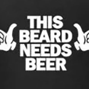 This Beard Needs Beer Shirt Home Brewing Biker FootBall T-Shirt Funny Shirt (also available on crewneck sweatshirts and hoodies) SM-5XL