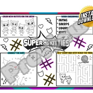 May include: A black and white printable activity sheet featuring Super Kitty characters. The sheet includes a connect-the-dots activity, a word unscramble game, and a maze. The text on the sheet reads "Color New Outfits for the Crew", "Super Kitties", "Connect the Dots", "Word Unscramble", "Help Buddy and Bitsy Reach the Yarn", and "Instant Download!"