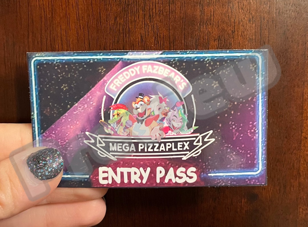 FNAF Backstage Pass; Fnaf Security Breach; Mega Pizzaplex; Freddy Fazbear;  Party Decor, Five Nights at Freddy's; Printable; Digital