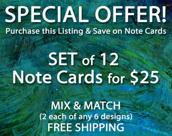 Set of 12 NOTE CARDS - Mix & Match - Special Offer - Any Occasion Blank Cards - Pick any 6 Designs (2 of each) Your Choice