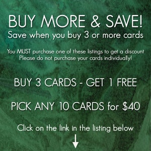 May include: Green background with white text that reads "BUY MORE & SAVE! Save when you buy 3 or more cards. You MUST purchase one of these listings to get a discount. Please do not purchase your cards individually! BUY 3 CARDS - GET 1 FREE PICK ANY 10 CARDS for &pound;40 Click on the link in the listing below."