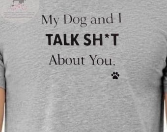 Women’s Dog and I Custom Embroidered TShirt