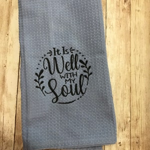 Christian Well with My Soul Linen Kitchen Towel,Kitchen Decor
