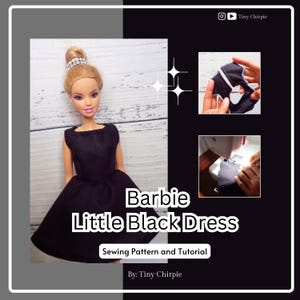 Barbie Little Black Dress Pattern | PDF Sewing Tutorial + Video Link | Step-by-Step Instructions | DIY Barbie Clothes