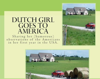 Dutch Girl Goes to America