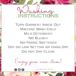 May include: Washing instructions for a garment: Turn garment inside out, machine wash cold, mild detergent, no bleach, no fabric softener, dry on low setting or hang dry, do not dry clean. Enjoy your new item! LALIZES AT ETSY