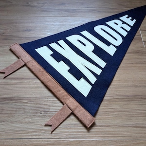 Explore Pennant, Double Layer Felt Flag, Adventurer Gifts, Gift for Kids, Wall Decor Nursery, Custom Pennants, Design You Own Pennant Flag