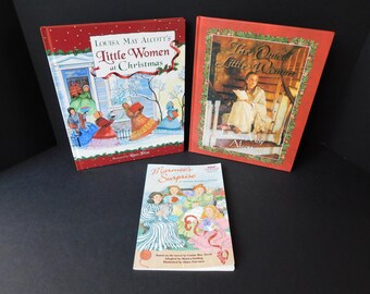 Set of 3 Adapted Louisa May Alcott Christmas Books for Children, Marmee's Surprise, Little Women at Christmas, The Quiet Little Woman