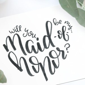 Will You Be My Bridesmaid Card Will You Be My Maid of Honor Matron of Honor Bridesmaid Proposal Card Hand Lettered Printable card image 2