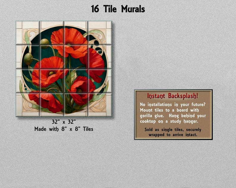 The image is a collage of two images: a large tile mural of red poppies on a white background, and a smaller sign warning that no installations will be made in the future and that the tiles will be mounted on a board with gorilla glue, and hung behind the cooktop on a study hanger.