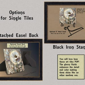 The image is a collage of three images, each showcasing different options for single tiles, an attached easel back, and a black iron stand. The first image displays a 6x6" and 6x8" tile, the second image shows a 6x6" and 6x8" tile with an attached easel back, and the third image shows a black iron stand. The text in the image provides information about the options and their features, but it does not include any descriptive phrases or details about each individual element.