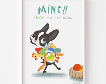 All Mine! Boston Terrier, Matte Paper Dog Illustration Cartoon Art Poster Print, signed. Unframed