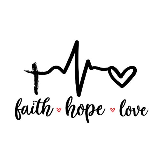 Download Faith Hope Love Svg Dxf Eps Png Files Instant Etsy