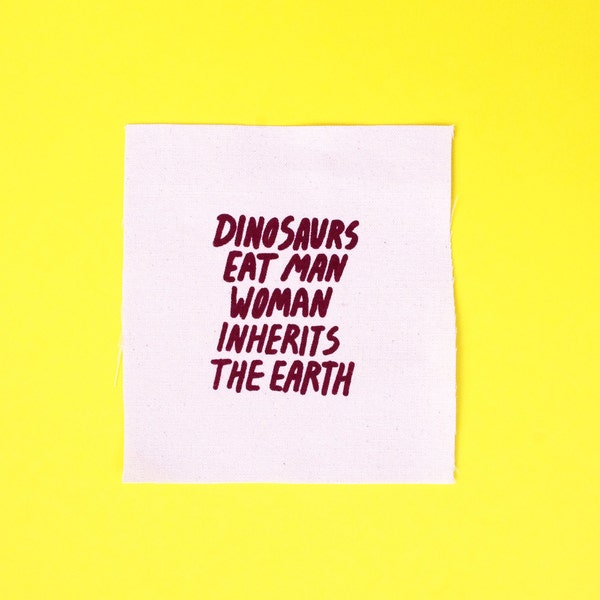 Dinosaurs Eat Man - Sew On Canvas Patch