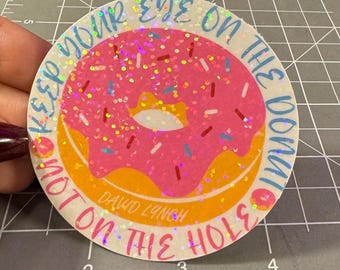 Mantenha seu olho no donut, não no buraco, vinil à prova d'água, pacote com 2 adesivos fofos para copos, laptops, telefones, diários, FRETE GRÁTIS nos EUA