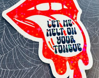 Deixe-me derreter na sua língua Adesivos de vinil holográficos, romance, obscenos e pervertidos, pacote com 2 unidades para seu laptop, leitor eletrônico, Kindle, copo e copo com frete grátis para os EUA