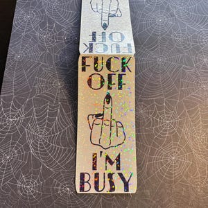 Fuck Off Im Busy Magnetic Bookmark 4inches x 2inches Page Holder Booktok Bookish Bibliophile Book Lover FREE Shipping in US image 8