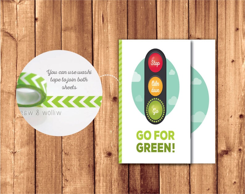 May include: A printable set of two cards featuring a traffic light with the words "Stop", "Calm down", and "Go" and the text "Go for Green!"