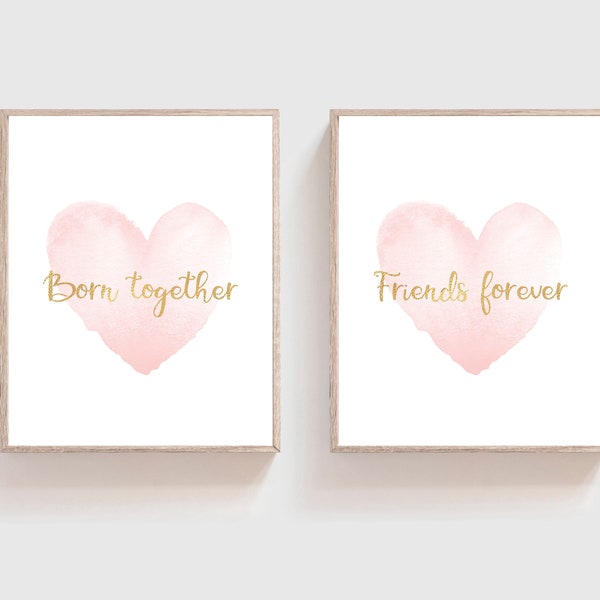 Twin girl wall art - Twin girl nursery decor - Pink nursery decor - Twin girl gifts - Twins printable art - Born together friends forever