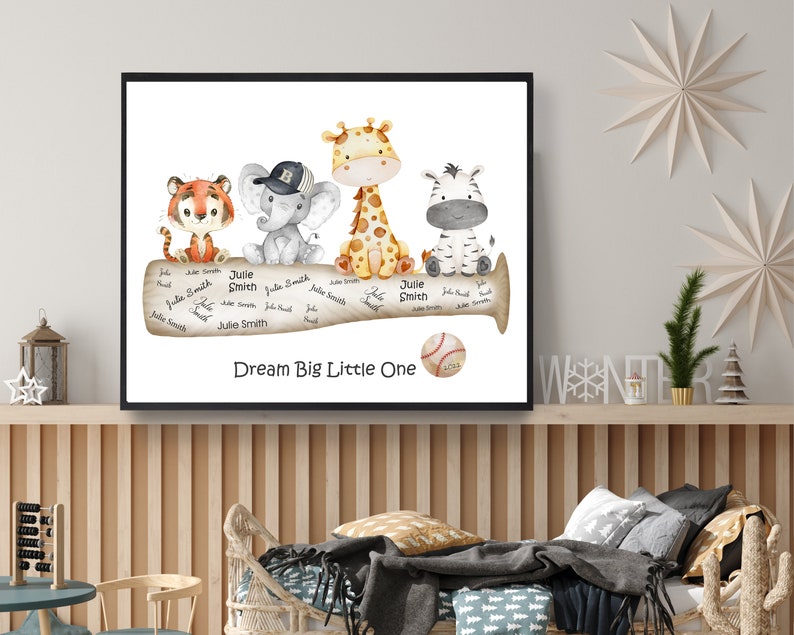 May include: A watercolor illustration of a baseball bat with a tiger, elephant, giraffe, and zebra sitting on it. The bat is surrounded by signatures and the text "Dream Big Little One".