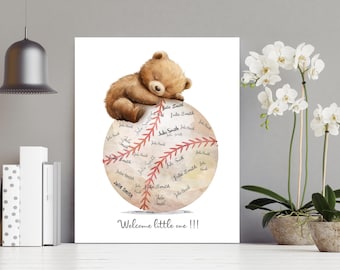 May include: A watercolor illustration of a brown bear sleeping on top of a baseball. The baseball is covered in signatures. The text "Welcome little one!!!" is written below the baseball.