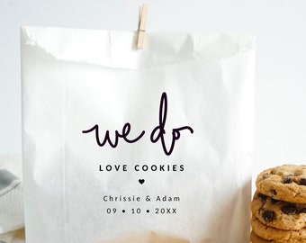 We Do Love Cookies Wedding Favor Bags, Love and Cookies Treat Bags, Wedding Party Favor Bags