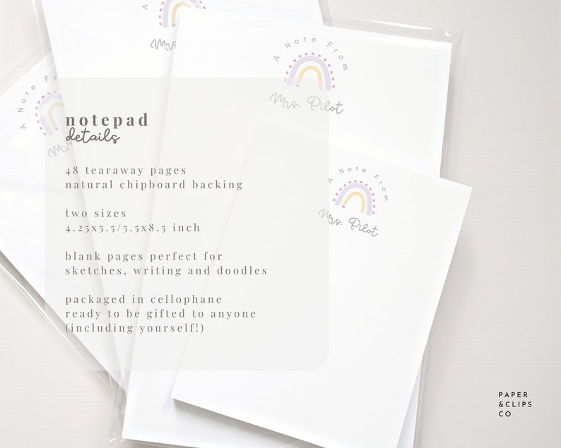 May include: A notepad with 48 tearaway pages and a natural chipboard backing. The notepad is packaged in cellophane and features a rainbow design with the text "A Note From Mrs. Pilot". The notepad is available in two sizes: 4.25 x 5.5 inches and 5.5 x 8.5 inches.