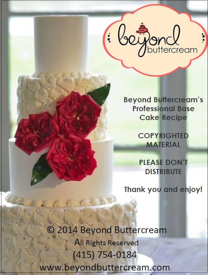 Puede incluir: Un pastel de bodas blanco con glaseado de crema de mantequilla y rosas rojas. El pastel est&aacute; decorado con un dise&ntilde;o de remolino. El pastel est&aacute; sobre una mesa blanca. El texto "Beyond Buttercream's Professional Base Cake Recipe" est&aacute; escrito en la imagen. El texto "COPYRIGHTED MATERIAL PLEASE DON'T DISTRIBUTE Thank you and enjoy! &copy; 2014 Beyond Buttercream All Rights Reserved (415) 754-0184 www.beyondbuttercream.com" tambi&eacute;n est&aacute; escrito en la imagen.