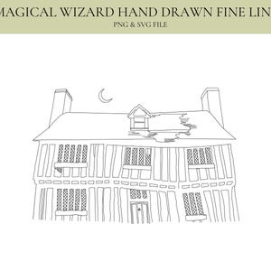 May include: A black and white line drawing of a house with a pitched roof, windows, and a door. The image includes the text "MAGICAL WIZARD HAND DRAWN FINE LINE" and "PNG & SVG FILE". A crescent moon is above the roof.