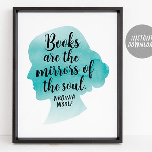 Virginia Woolf Quote, Writer Bookworm Book Nerd Lover Gift, Book Quote, Literary Quotes Poster, Bibliophile, Library Art, Instant Download
