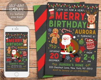 May include: A printable Christmas birthday invitation with a chalkboard background. The invitation features a Santa Claus, a gingerbread man, a reindeer, and a mug of hot chocolate. The text reads "Join us for a very Merry Birthday Aurora is turning 6!"  "Saturday, December 20 from 2-4 PM"  "Aurora's Home 333 Chestnut Lane, New York, NY 10013 RSVP to Serena at 121-345-0000"