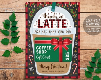 Christmas Coffee Gift Card Holder Editable Template, Thanks a Latte Teacher Staff Appreciation Holiday Card, Frappé Gift, Instant Download