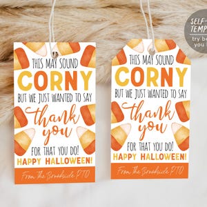 Halloween Candy Corn Gift Tag Editable Template, May Sound Corny But Thank You Favor Tag, Trick Or Trick Treat Bag Label For Kids Friends