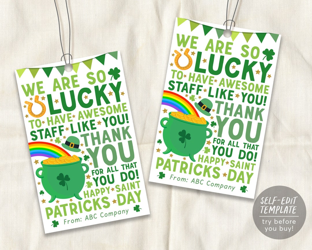 Sticker Patrick Thanks St Patrick's Day Gift Tags Editable Template, Lucky to Have Staff Like ...