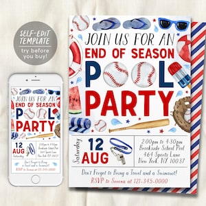 May include: A digital invitation template for an end of season pool party featuring watercolor illustrations of baseballs, a bat, a glove, flip-flops, sunglasses, a life preserver, and a popsicle. The text includes event details and RSVP info.