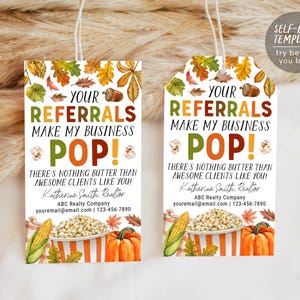 May include: Two fall-themed gift tags with the text "YOUR REFERRALS MAKE MY BUSINESS POP!" and "THERE'S NOTHING BUTTER THAN AWESOME CLIENTS LIKE YOU!". The tags feature autumn leaves, corn, pumpkins, and a popcorn bowl.
