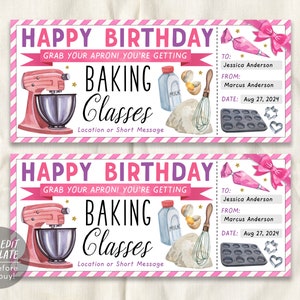 May include: Pink and white printable birthday gift certificate with the text "Happy Birthday! Grab your apron! You're getting baking classes."  The certificate features a pink stand mixer, a bowl of flour, a whisk, a bag of sugar, a bottle of milk, and a baking sheet with cupcake liners. The text "To: Jessica Anderson, From: Marcus Anderson, Date: Aug 27, 2024" is also included.