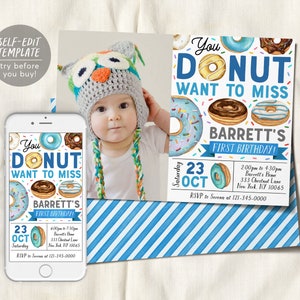 May include: A blue and white donut-themed first birthday party invitation with a photo of a baby wearing a grey owl hat. The invitation says "You Donut Want To Miss Barrett's First Birthday!" and includes the date, time, and location of the party.