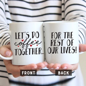 Let's Make Coffee Together / For the Rest of our Lives Couple Mug Set