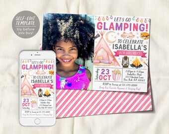 May include: A glamping-themed birthday invitation template featuring a photo of a child, a pink teepee, a campfire, s'mores, and popcorn illustrations. The text reads Let's Go Glamping to Celebrate Isabella's 9th Birthday on Saturday 23 Oct.