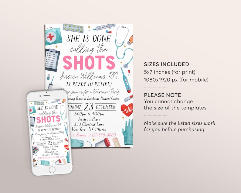 May include: A retirement party invitation with the text "SHE IS DONE calling the SHOTS" in pink and black. The invitation includes medical-themed illustrations and a smartphone displaying the same design.
