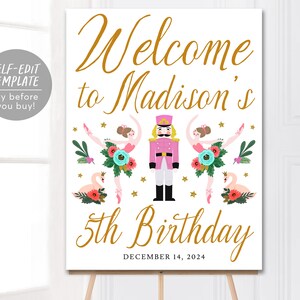 Nutcracker Birthday Welcome Sign Girl Editable Template, Blush Christmas Theme Holiday Poster, Winter Wonderland Sugar Plum Fairy