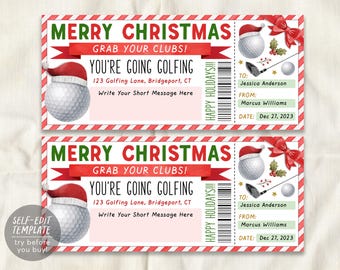 May include: A printable Christmas golf gift ticket featuring a golf ball wearing a Santa hat, red and white striped borders, and text reading Merry Christmas, Grab Your Clubs, You're Going Golfing, and Happy Holidays with a barcode.