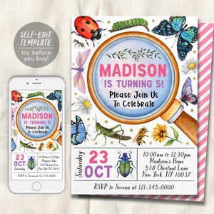 May include: A birthday party invitation featuring a magnifying glass design with the text "MADISON IS TURNING 5! Please Join Us To Celebrate." The invitation includes illustrations of insects and flowers, with the date and time details.