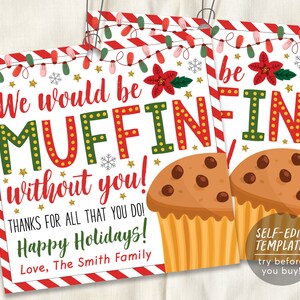 Plantilla editable de etiquetas de regalo para muffins navideños, seríamos muffins sin ti, gracias, regalo navideño, maestro, PTO, agradecimiento al personal de la PTA