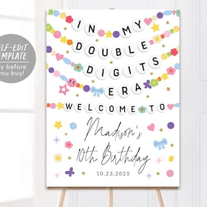 In My Double Digits Era Welcome Sign Editable Template, Eras Friendship Bracelet Party Birthday Poster, Tenth 10th Tween Girl Music Board
