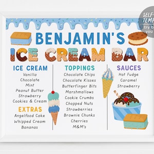 May include: A printable ice cream bar sign with the name "Benjamin's" in blue letters. The sign lists ice cream flavors, toppings, sauces, and extras. The sign is decorated with ice cream cones, ice cream sandwiches, and sprinkles.